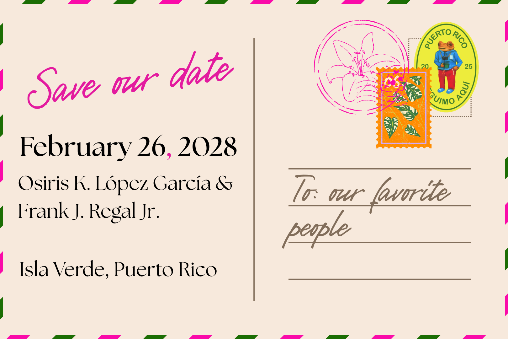 Postcard back: Save our date, February 26 2028, Osiris K. Lopez Garcia and Frank J. Regal, Isla Verde, Puerto Rico